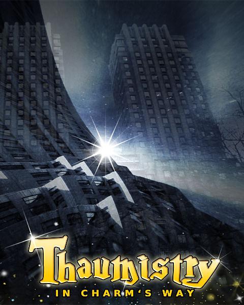 Thaumistry: In Charm's Way